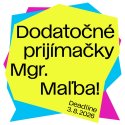 Dodatočné prijímačky Mgr. Maľba