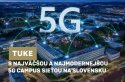 TUKE s najväčšou a najmodernejšou 5G campus sieťou na Slovensku.