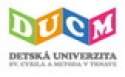 Detská univerzita sv. Cyrila a Metoda v Trnave 2016 (DUCM)