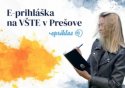 Vysoká škola technická a ekonomická v Prešove spúšťa e-prihlášku